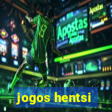 jogos hentsi